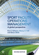 Sport facility operations management : a global perspective /