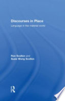 Discourses in place : language in the material world /