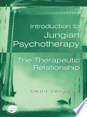 An introduction to Jungian psychotherapy : the therapeutic relationship /