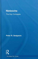 Nietzsche : the key concepts /