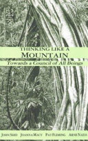 Thinking like a mountain : towards a council of all beings /