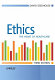 Ethics : the heart of health care /