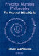 Practical nursing philosophy : the universal ethical code /
