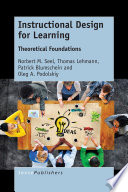 Instructional design for learning : theoretical foundations /