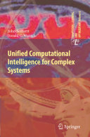 Unified computational intelligence for complex systems : studies in economic, financial, and social dynamics /