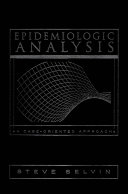 Epidemiologic analysis : a case-oriented approach /
