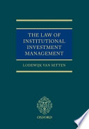 The law of institutional investment management /