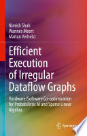 Efficient execution of irregular dataflow graphs : hardware/software co-optimization for probabilistic AI and sparse linear algebra /