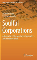 Soulful corporations : a values-based perspective on corporate social responsibility /