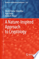 A nature-inspired approach to cryptology /