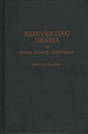 Reinventing drama : acting, iconicity, performance /