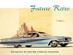 Future retro : drawings from the great age of American automobiles : selected from the Jean S. and Frederic A. Sharf collection /