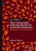 Value-creating global citizenship education for sustainable development : strategies and approaches /