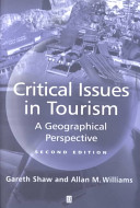 Critical issues in tourism : a geographical perspective /