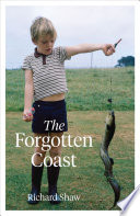 The forgotten coast /