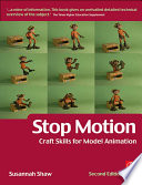 Stop motion : craft skills for model animation /