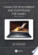 Character development and storytelling for games /