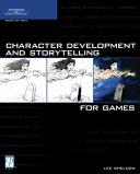Character development and storytelling for games /