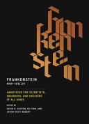 Frankenstein : or, the modern Prometheus : annotated for scientists, engineers, and creators of all kinds /