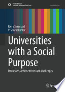 Universities with a social purpose : intentions, achievements and challenges /