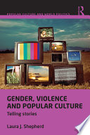 Gender, violence and popular culture : telling stories /