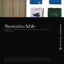 SustainAble : a handbook of materials and applications for graphic designers and their clients /