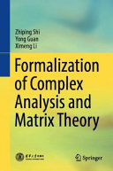 Formalization of complex analysis and matrix theory /