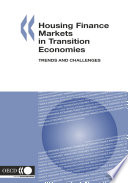 Housing finance markets in transition economies : trends and challenges /