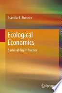 Ecological economics : sustainability in practice /