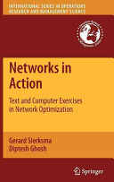 Networks in action : text and computer exercises in network optimization /