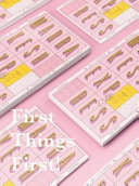 First things first! : new branding and design for new businesses /