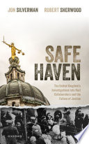 Safe Haven : The United Kingdom's Investigations into Nazi Collaborators and the Failure of Justice /