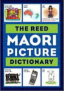 The Reed Māori picture dictionary /