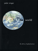 One world : the ethics of globalization /
