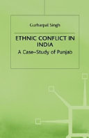Ethnic conflict in India : a case-study of Punjab /