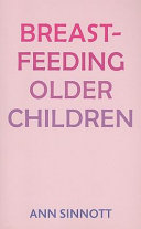 Breastfeeding older children /