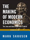 The making of modern economics : the lives and ideas of the great thinkers /