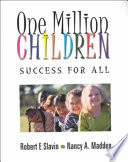 One million children : Success for All /