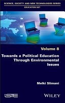 Towards a political education through environmental issues /