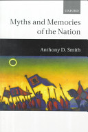 Myths and memories of the nation /