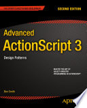 Advanced ActionScript 3 : design patterns /