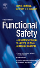 Functional safety : a straightforward guide to applying IEC 61508 and related standards /