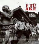 E tū ake = Māori standing strong /