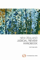The New Zealand judicial review handbook /