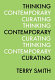 Thinking contemporary curating /