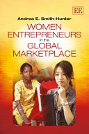 Women entrepreneurs in the global marketplace /