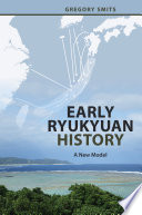 Early Ryukyuan History : A New Model.