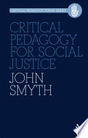 Critical pedagogy for social justice /