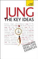 Jung : the key ideas /