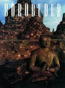 Borobudur : prayer in stone /